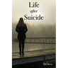 Life After Suicide