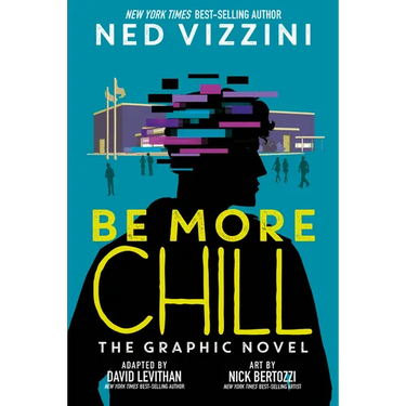 Be More Chill: The Graphic Novel