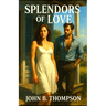 Splendors of Love