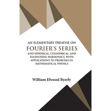 An Elementary Treatise on Fourier Series