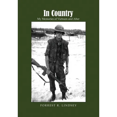 In Country: My Memories of Vietnam and After