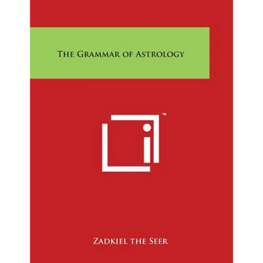 The Grammar of Astrology