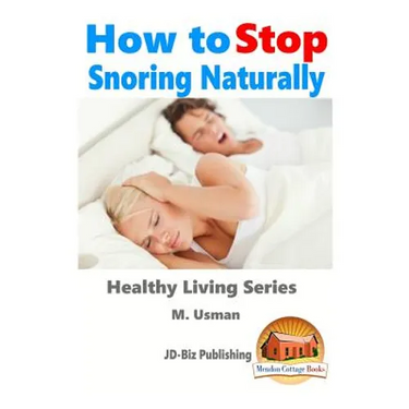 How to Stop Snoring Naturally