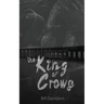 The King of Crows