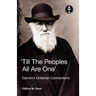 Till the Peoples All Are One' Darwin's Unitarian Connections
