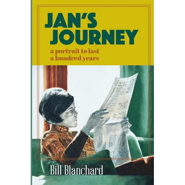 Jan's Journey: A Portrait to Last a Hundred Years