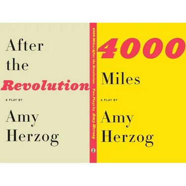 4000 Miles / After the Revolution: Two Plays