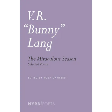 The Miraculous Season: Selected Poems