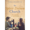 The Spirit Driven Church: Signs of God's Graceful Presence