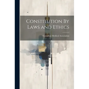 Constitution By Laws and Ethics