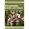 Pennsylvania Native Plants / Perennials: Habitat and Culture