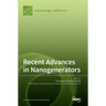 Recent Advances in Nanogenerators