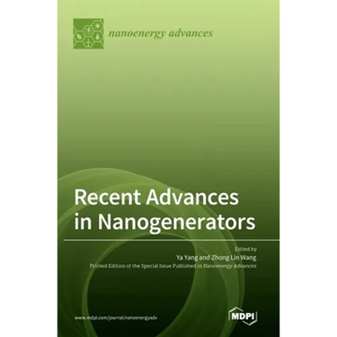 Recent Advances in Nanogenerators