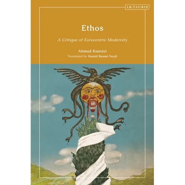 Ethos: A Critique of Eurocentric Modernity