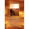 Watching the Path of Your Feet