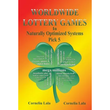 WORLDWIDE LOTTERY GAMES In Naturally Optimized Systems: Pick 5