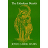 The Fabulous Beasts: Poems