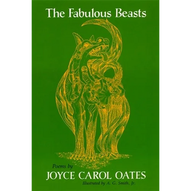 The Fabulous Beasts: Poems
