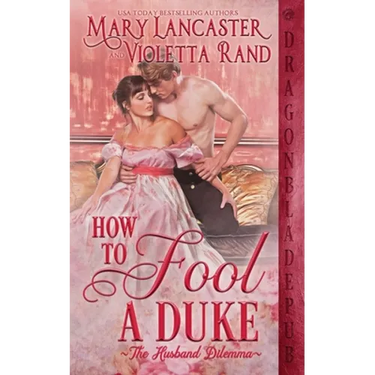 How to Fool a Duke