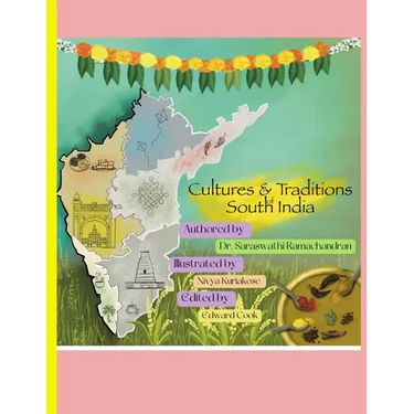 Cultures and Traditions of South India