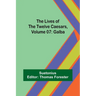 The Lives of the Twelve Caesars, Volume 07: Galba