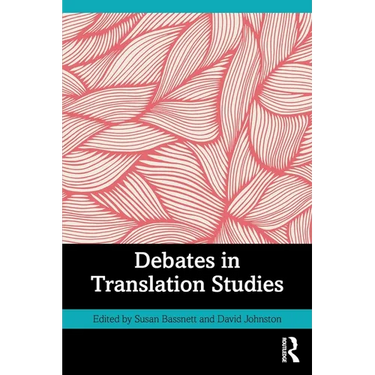 Debates in Translation Studies