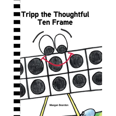 Tripp the Thoughtful Ten Frame