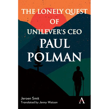 The Lonely Quest of Unilever's CEO Paul Polman