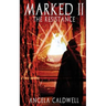 Marked II: The Resistance