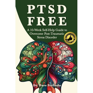 Ptsd Free: A Ten-Week Self-Help Guide to Manage Post-Traumatic Stress Disorder