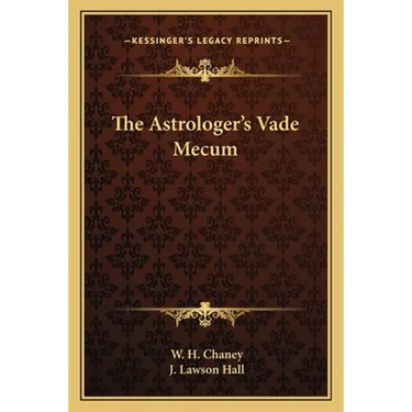 The Astrologer's Vade Mecum