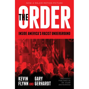 The Order: Inside America's Racist Underground