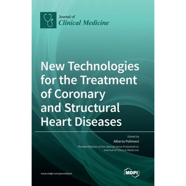 New Technologies for the Treatment of Coronary and Structural Heart Diseases