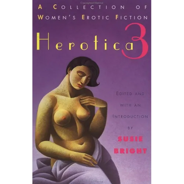 Herotica 3: A Collection of Women's Erotic Fiction