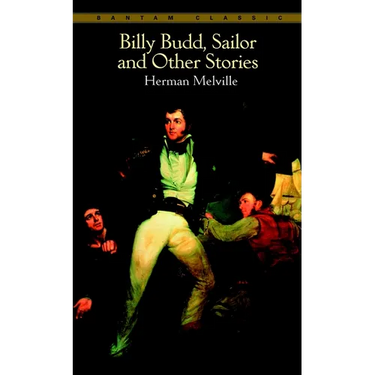 Billy Budd, Sailor, and Other Stories