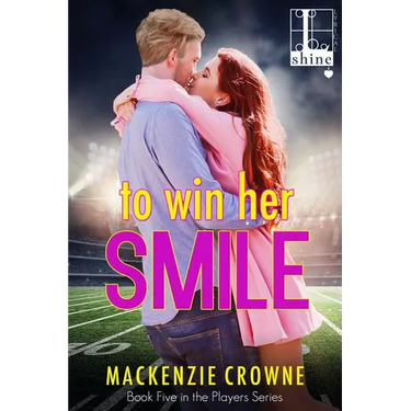 To Win Her Smile
