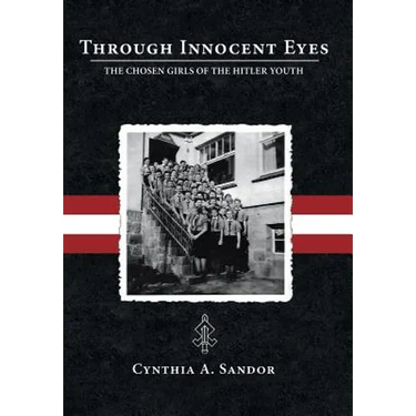 Through Innocent Eyes: The Chosen Girls of the Hitler Youth