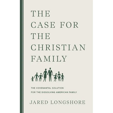 The Case for the Christian Family