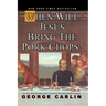 When Will Jesus Bring the Pork Chops?
