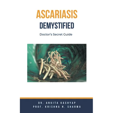 Ascariasis Demystified: Doctor's Secret Guide