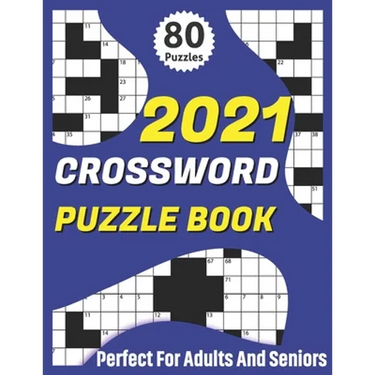 2021 Crossword Puzzle Book: 2021 Senior's Crossword Book For Mum And Dad To Enjoy Time With Brain Games For Puzzle Lovers