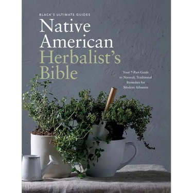 Black's Ultimate Native American Herbalist's Bible