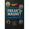 Freak Magnet: Everyone does have a back story