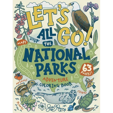Let's Go! All the National Parks Adventure Coloring Book: Explore All 63 of America's National Parks