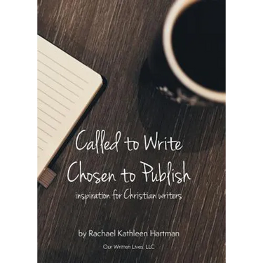 Called to Write, Chosen to Publish