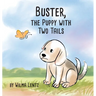 Buster, the Puppy with Two Tails