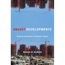 Unjust Developments: Building Inequalities in Ethiopia's Capital