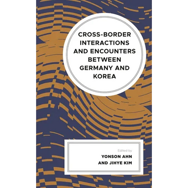 Cross-Border Interactions and Encounters Between Germany and Korea
