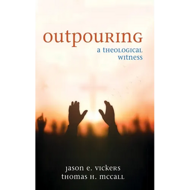 Outpouring: A Theological Witness