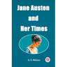 Jane Austen and Her Times